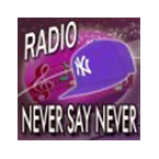 Radio Radio Never Say Never